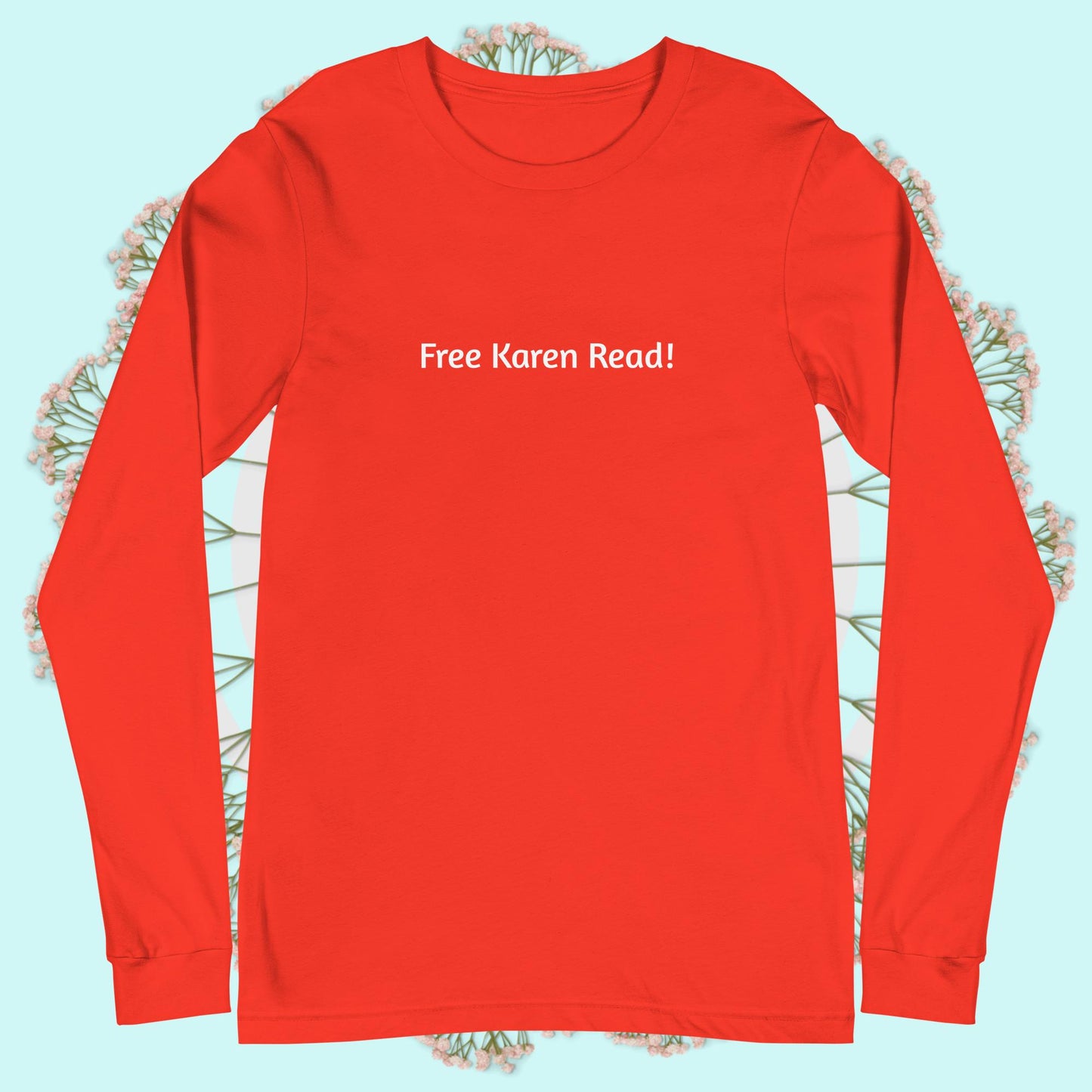 Free Karen Read! Unisex Long Sleeve Tee