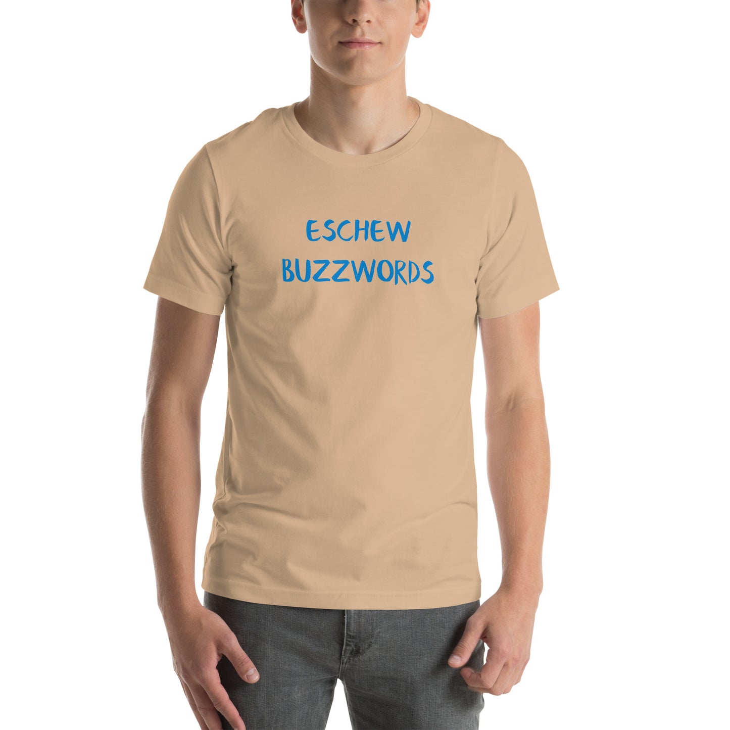 eschew buzzwords unisex t-shirt