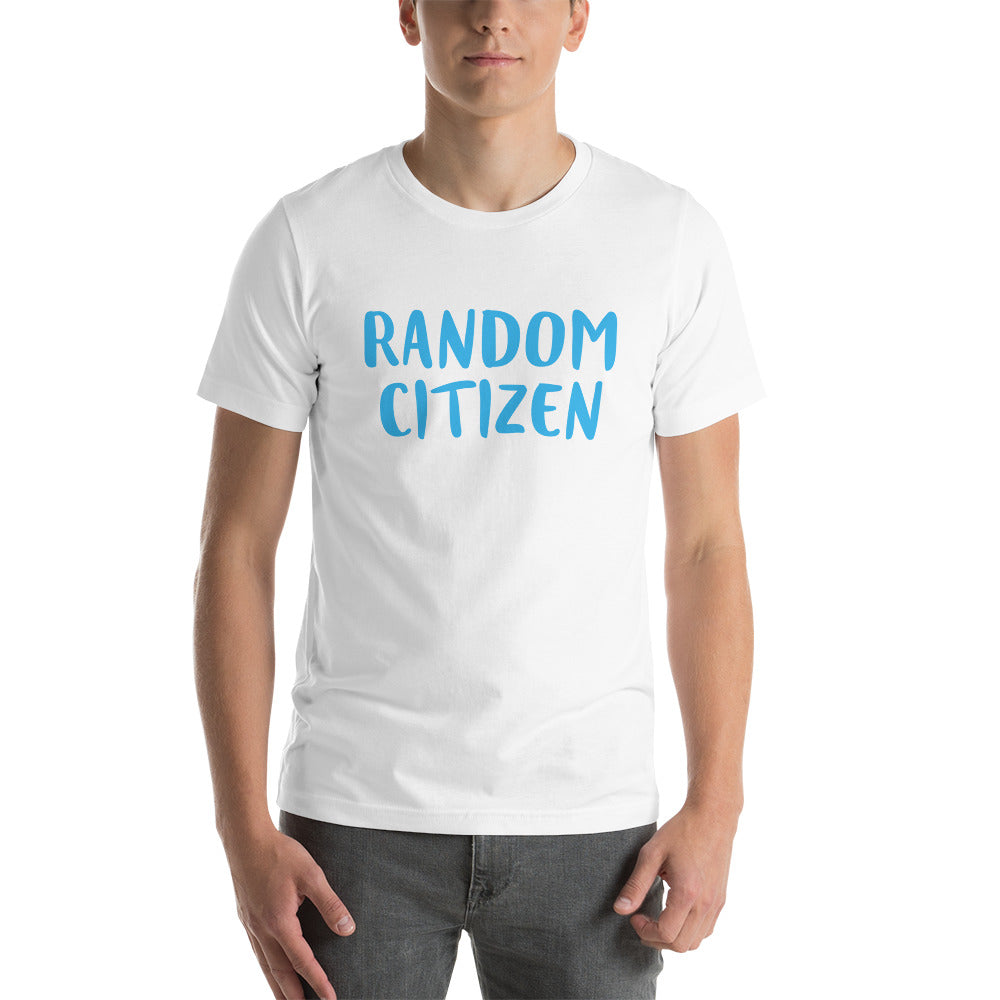 Random Citizen unisex t-shirt