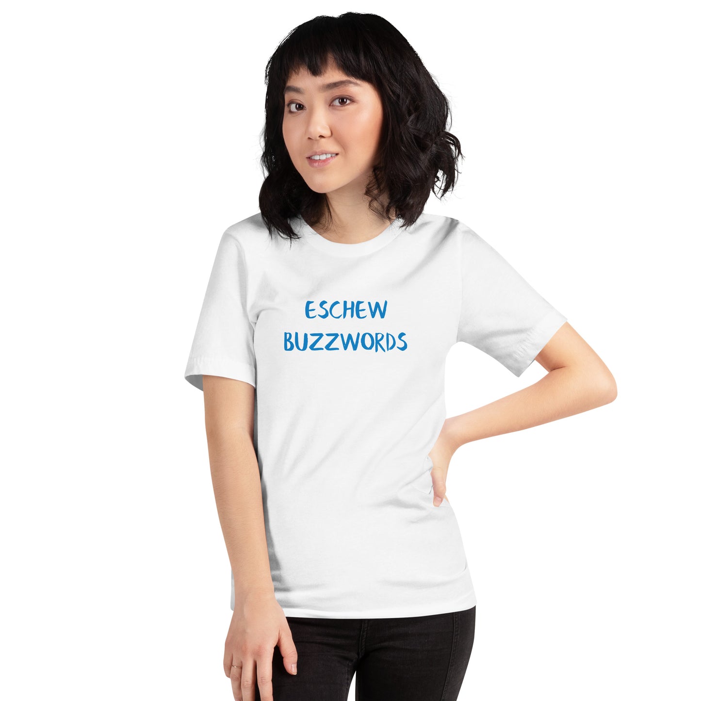 eschew buzzwords unisex t-shirt