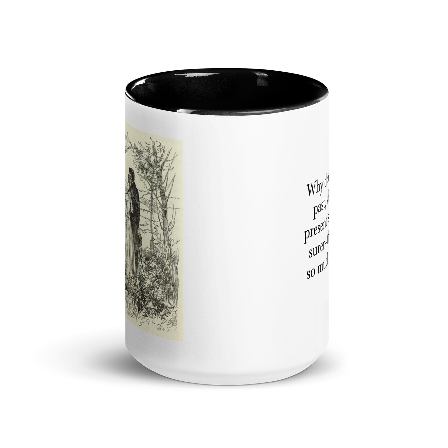 Why dwell on the past? Mug with Color Inside
