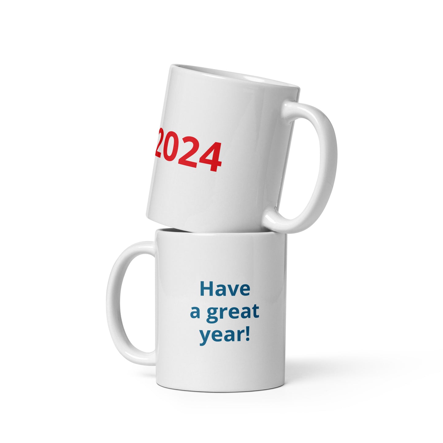 Have a great year 2024 white glossy mug