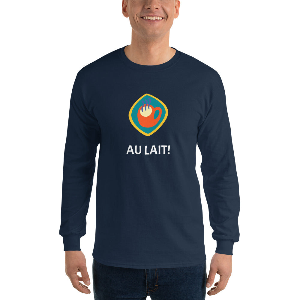 Au lait! Men’s Long Sleeve Shirt