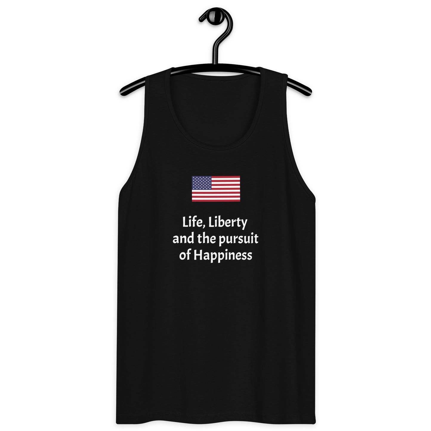 Life, Liberty and the pursuit of Happiness men’s premium tank top
