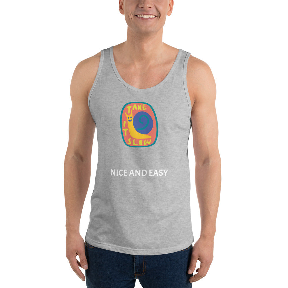 Take it slow, nice and easy Unisex Tank Top