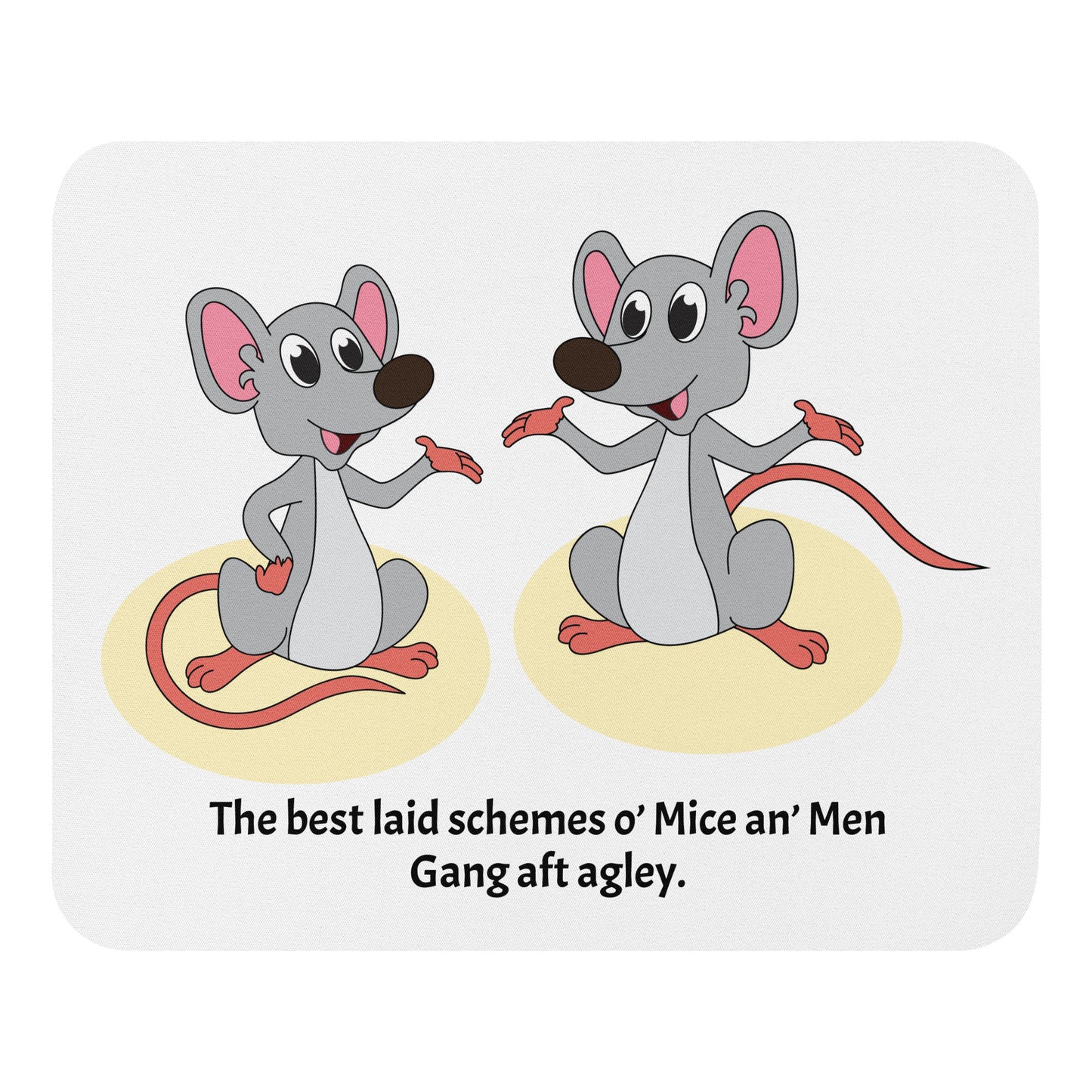 The best laid schemes Mouse Pad