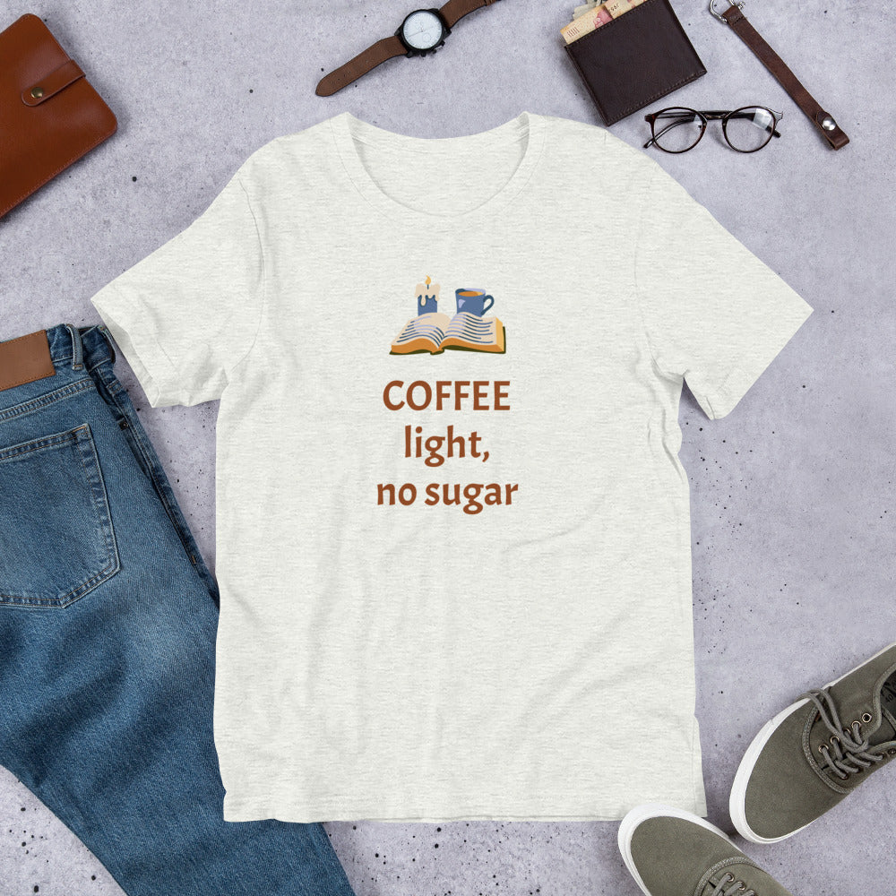 Coffee light, no sugar, unisex t-shirt