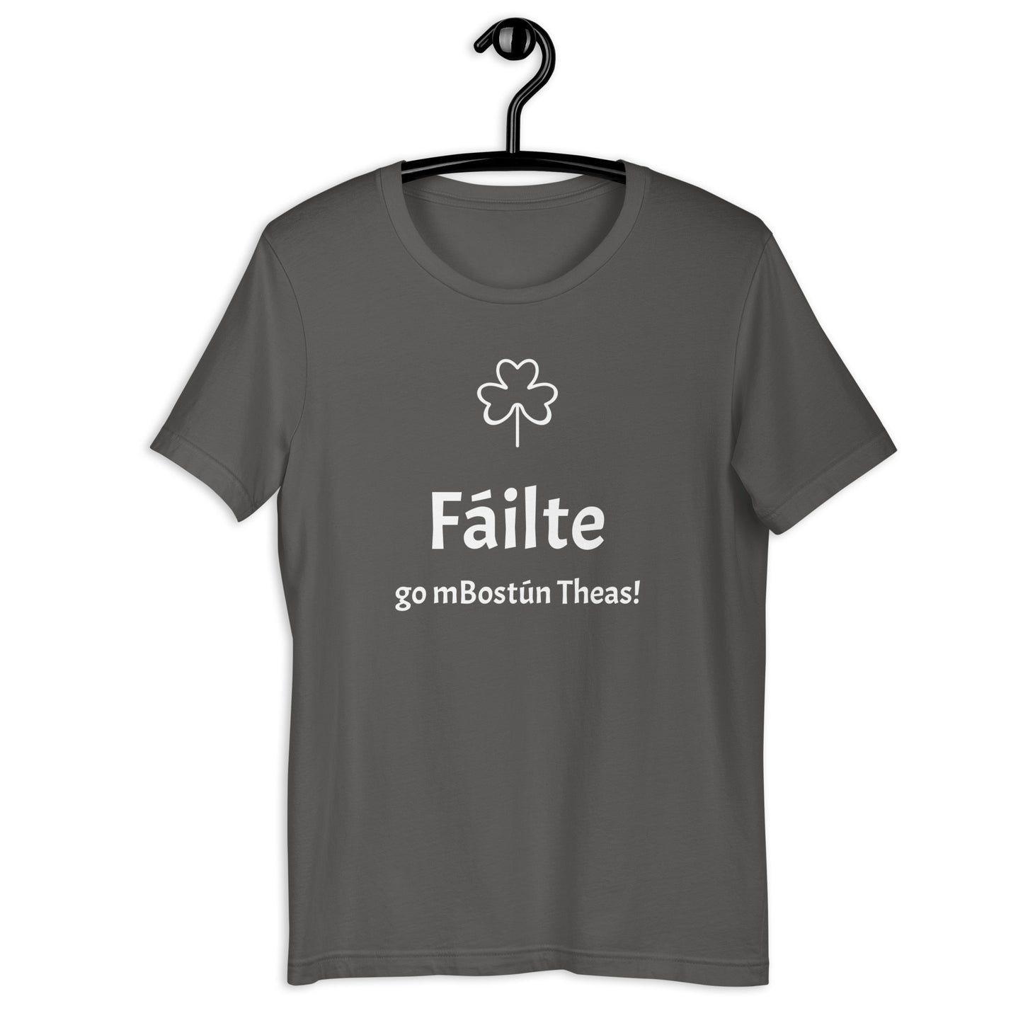 Fáilte go mBostún Theas! unisex t-shirt