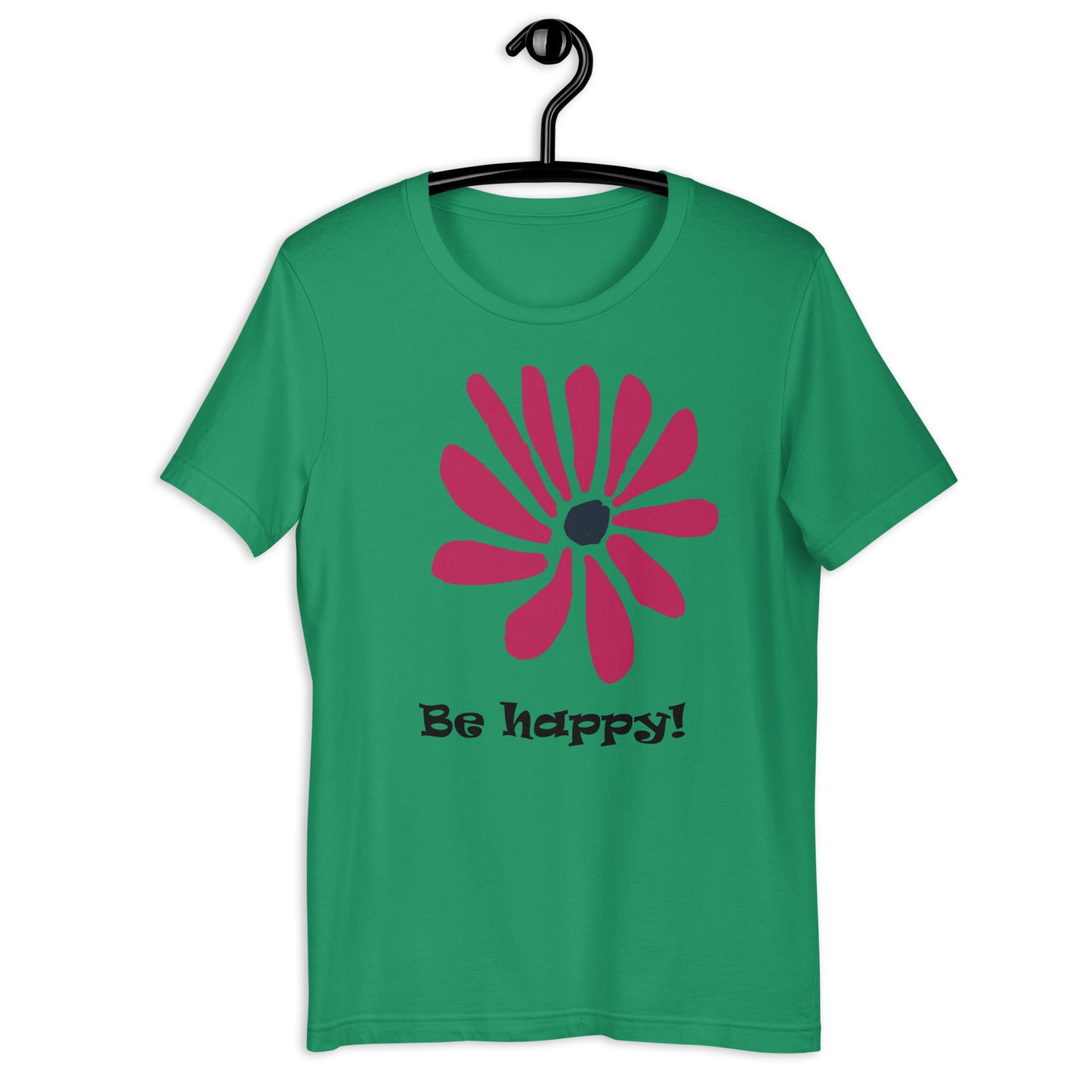 Be happy! Unisex t-shirt