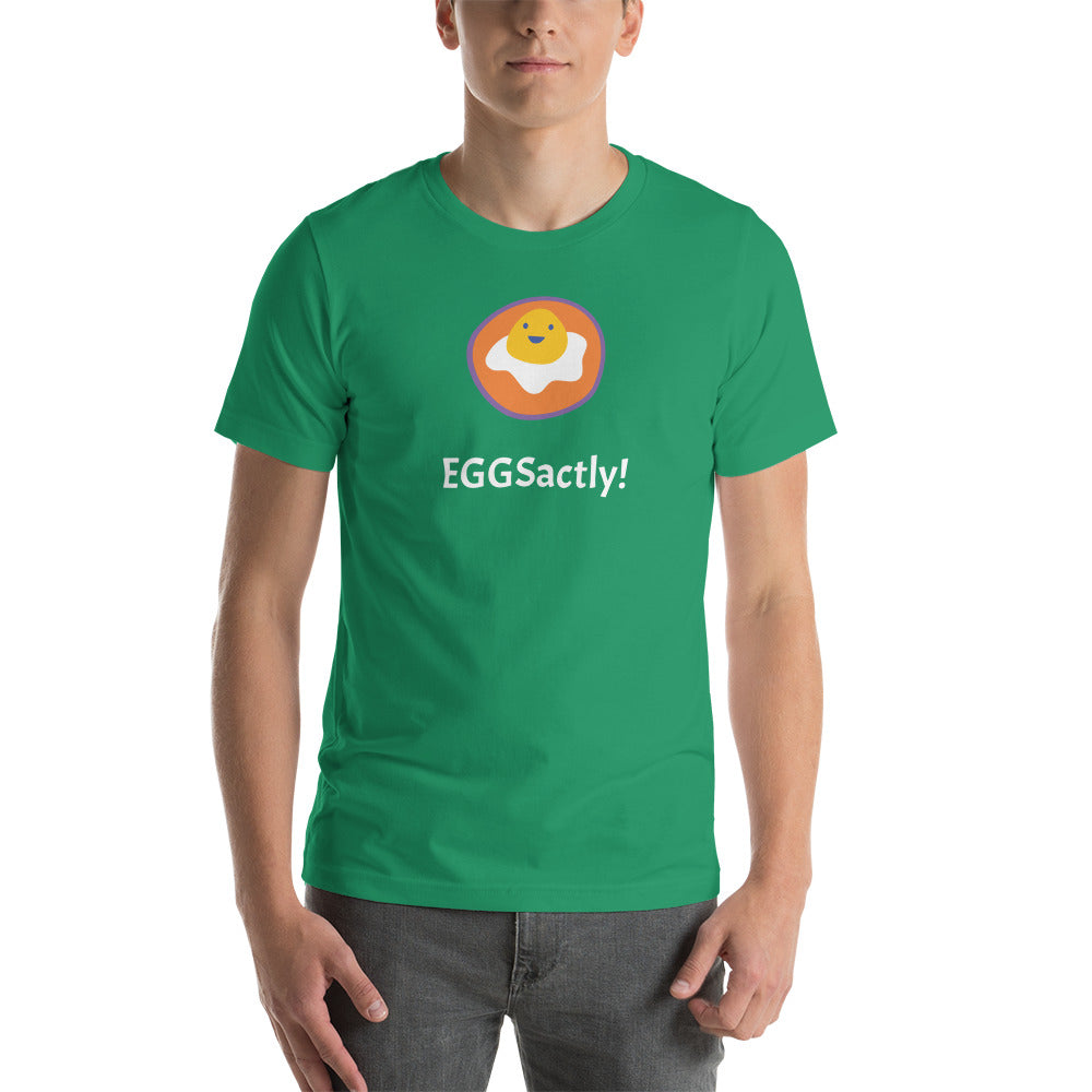 EGGSactly! Unisex t-shirt