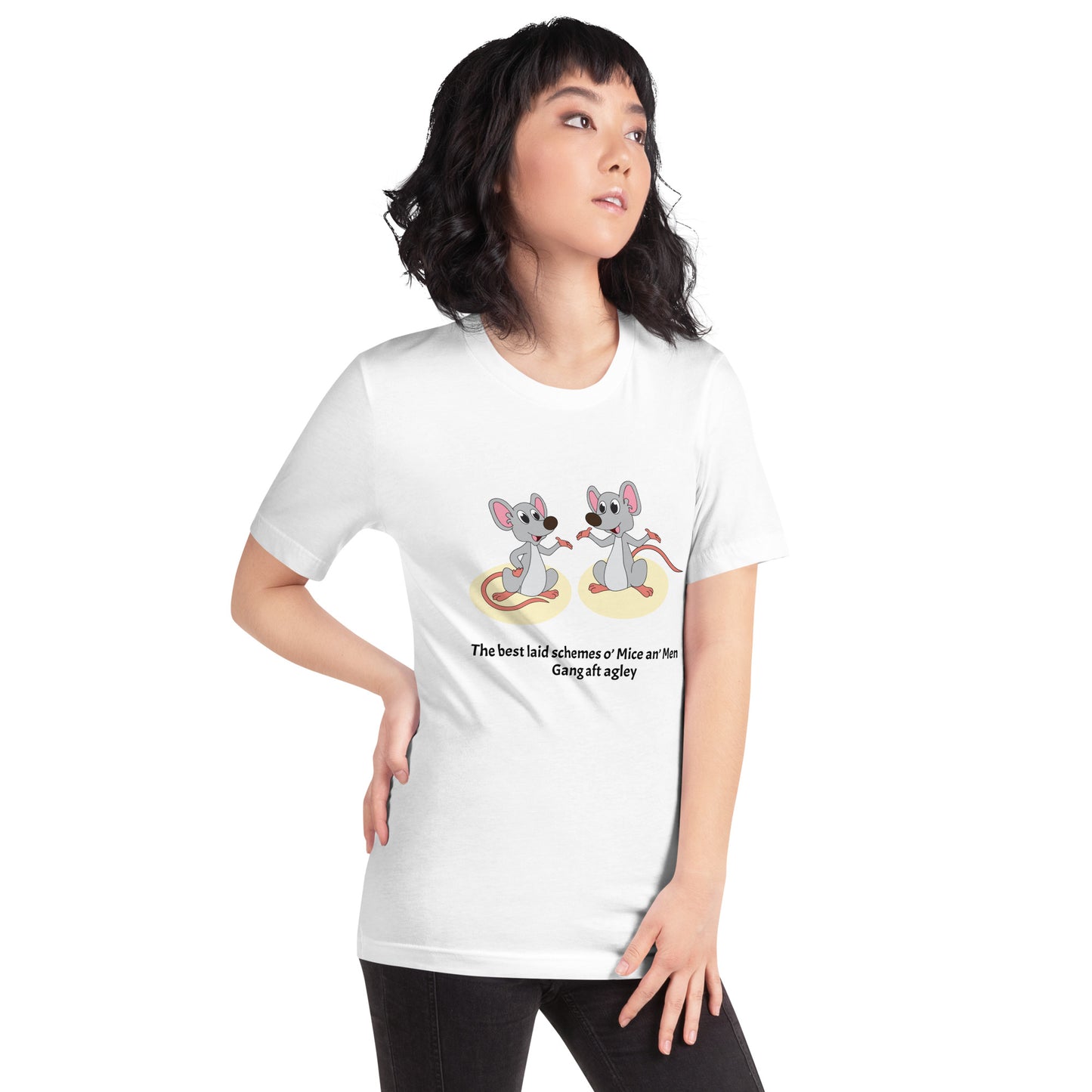The best laid schemes o’ Mice an’ Men, Unisex t-shirt