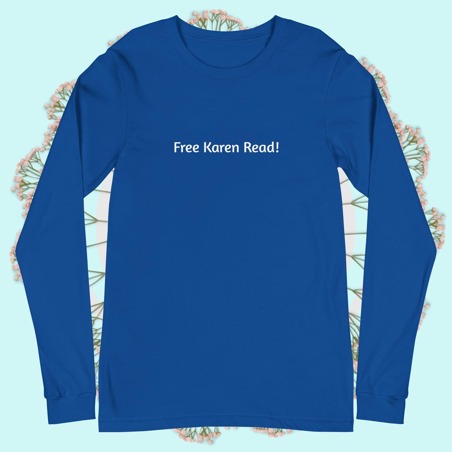 Free Karen Read! Unisex Long Sleeve Tee