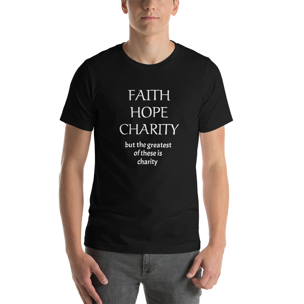 Faith Hope Charity unisex t-shirt