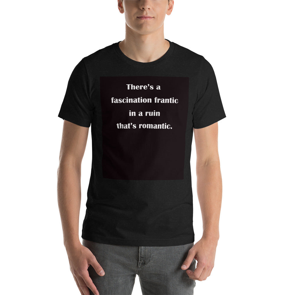 Fascination Frantic unisex t-shirt