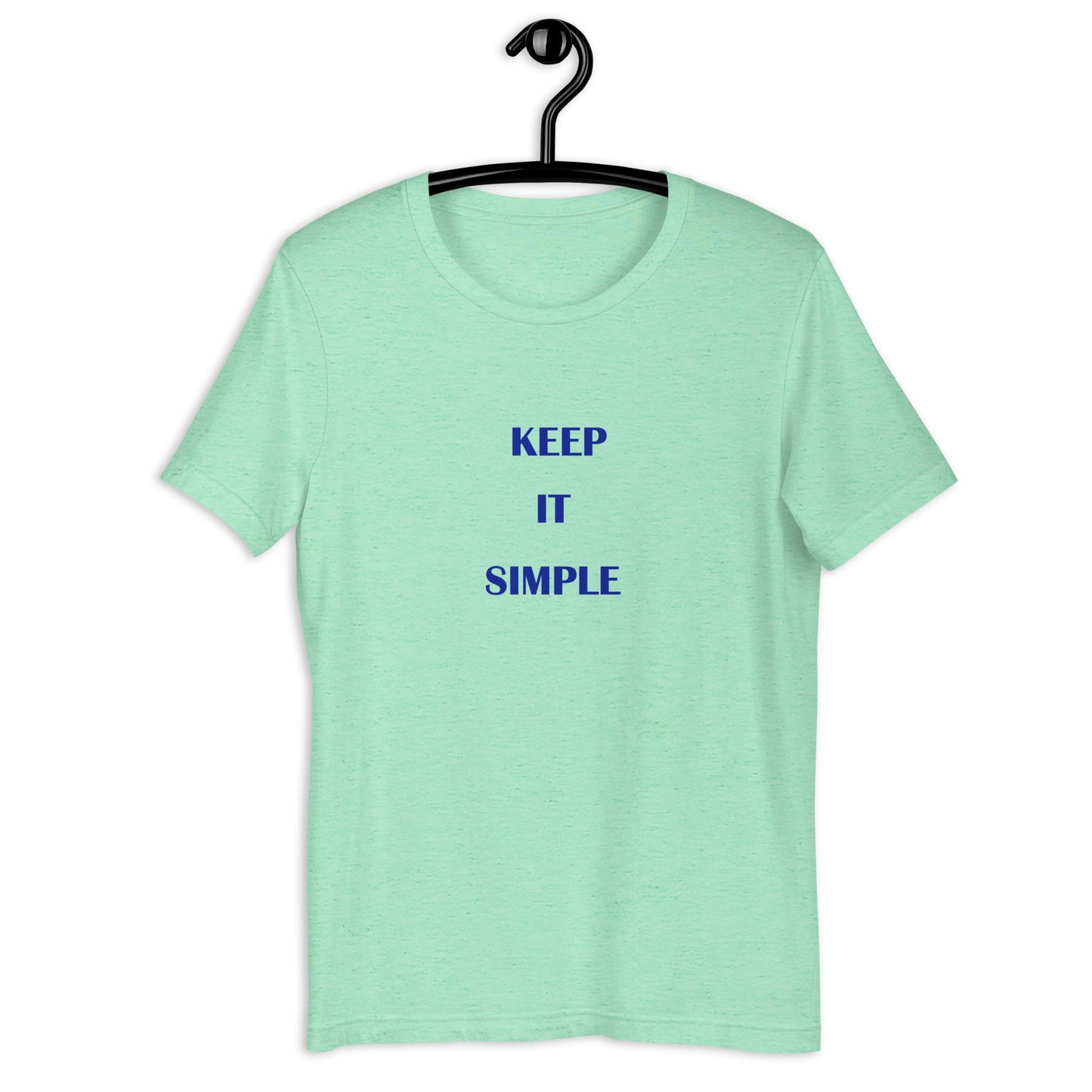 Keep It Simple, unisex t-shirt