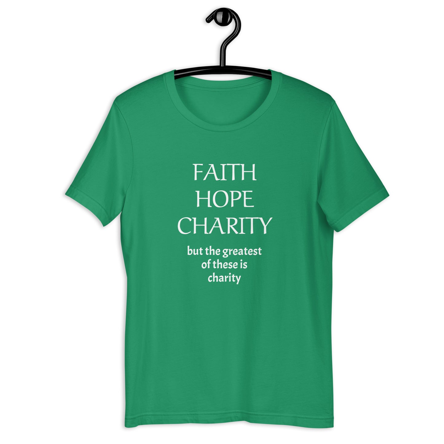 Faith Hope Charity unisex t-shirt