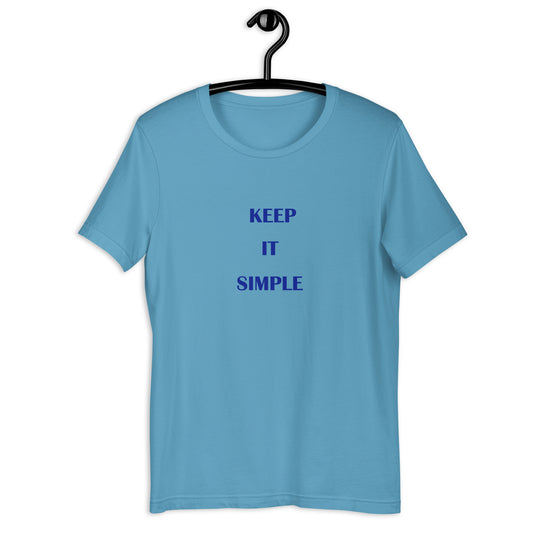 Keep It Simple, unisex t-shirt