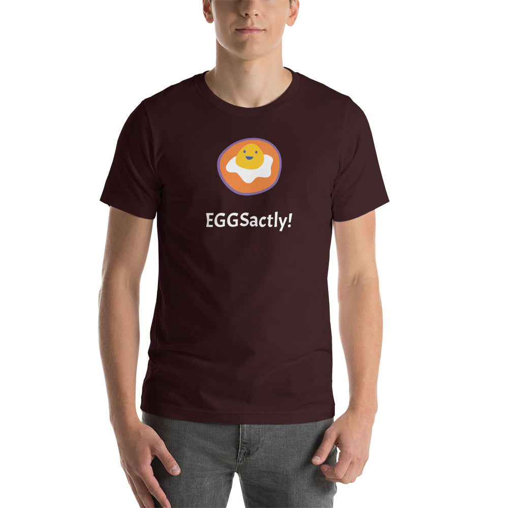 EGGSactly! Unisex t-shirt